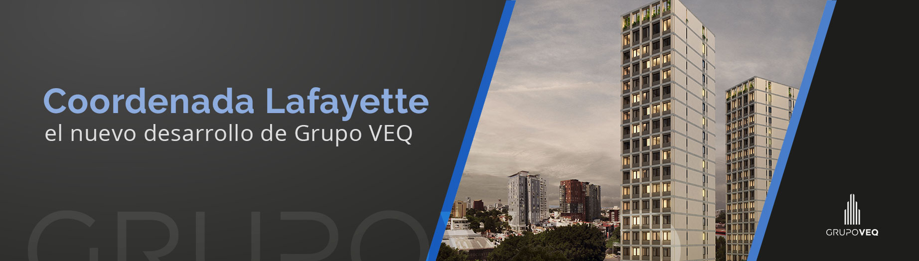 Conoce-Coordenada-Lafayette-el-nuevo-desarrollo-de-Grupo-VEQ